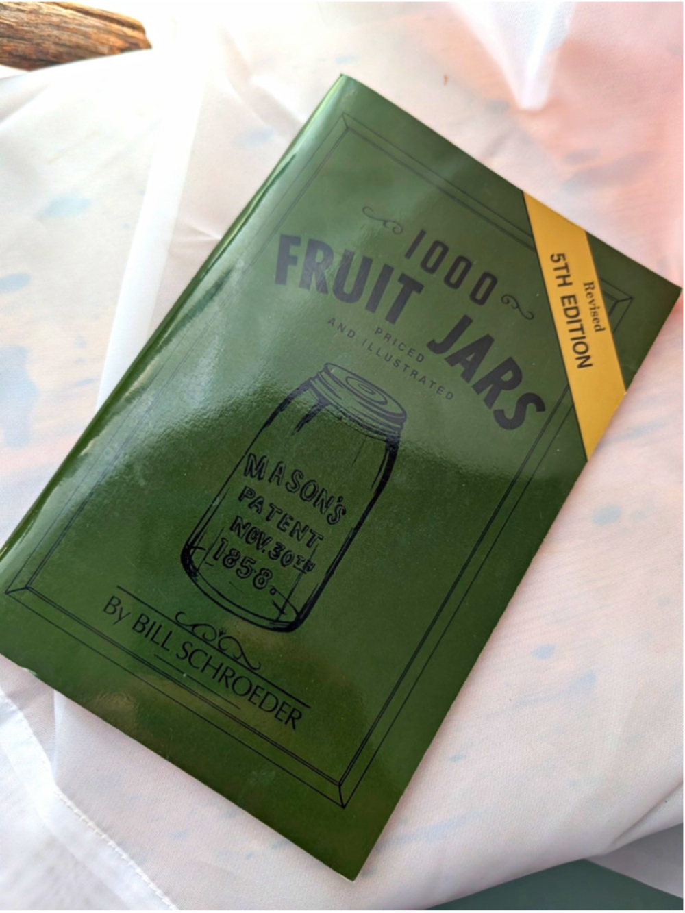 1000 Fruit Jars Revised Fifth Edition Illustrated Paperback Bill Schroeder 1987